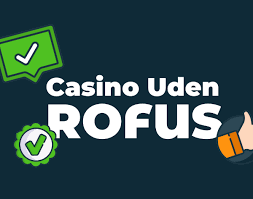 Dansk Casino uden om Rufus Din Guide til Spiloplevelser -1091348998